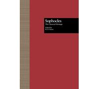 Sophocles: The Theban Plays (Garland Reference Library of the Humanities)