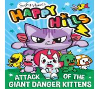 Sophy Henn Attack of the Giant Danger Kittens Paperback Book Sophy Henn Multicolor