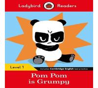 Sophy Henn Ladybird Readers Level 1 - Pom Pom is Grumpy (ELT Graded Reader) Sophy Henn Multicolor