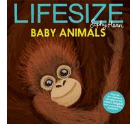 Sophy Henn Lifesize Baby Animals Paperback Book Sophy Henn Multicolor