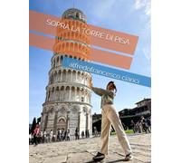 SOPRA LA TORRE DI PISA