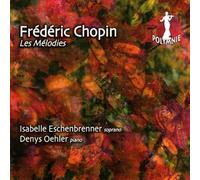 Sopran Isabelle Eschenbrenner - Sopran Isabelle Eschenbrenner - Chopin: 19 Chants Polonais