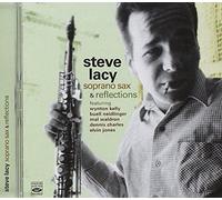 Soprano Sax & Reflections by Steve Lacy (2009-08-04)