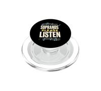 Sopranos Please Listen Choir Singer Music Conductor PopSockets PopGrip for MagSafe
