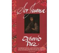 Sor Juana: Or, the Traps of Faith (Or, the Traps of Fiath)