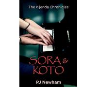 Sora & Koto: 2 (The X-Jenda Chronicles)