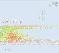 Sora, Tom - Tom Sora: Music For Mechanical And Electronic Instruments