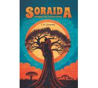 SORAIDA: SOMBRA DE LUZ DE LUNA