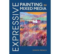 Soraya French Expressive Painting in Mixed Media (Paperback) (US IMPORT)