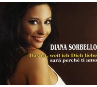 Sorbello,Diana - Das Ist,Weil Ich Dich Liebe (Sara Perche Ti Amo)