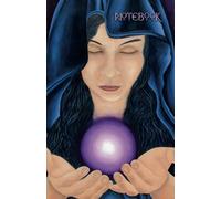 ‘Sorceress’ Fantasy Art - Lined Notebook: 100 cream pages - Mystical cover art from original water mixable oil painting by Ellie Spencer Artist