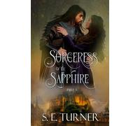 Sorceress of the Sapphire Part 3 (Kingdom of Durundal - Age of Heroes.)