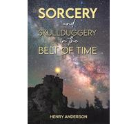 Sorcery and Skullduggery in the Belt of Time