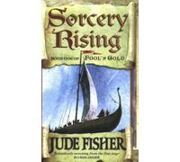 Sorcery Rising: Volume 1 (Fool's Gold)