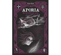 Sorcière de sang: Aporia t.3