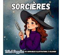 Sorcières - 45 adorables illustrations à colorier: coloriages d'halloween mignons pour adultes