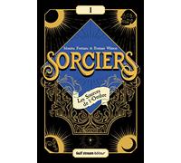 Sorciers - Tome 1 Les Sources de l'Ombre (1)