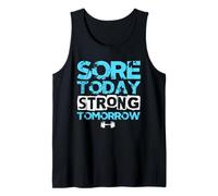 Sore Today Strong Tomorrow Funny Gym Workout Motivation Tank Top