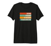 Sore Today Strong Tomorrow Vintage Style Premium T-Shirt