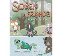 Soren and Friends: Just Another Day
