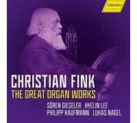 Soren Gieseler; Hyelin Lee; Philipp Kaufmann; Lukas Nagel - Christian Fink: The Great Organ Works