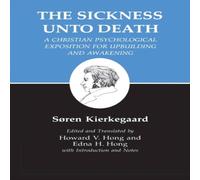 Soren Kierkegaard Sickness Unto Death: A Christian Psychological Exposition for Soren Kierkegaard Multicolor