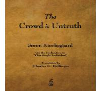 Soren Kierkegaard The Crowd Is Untruth Paperback Book Soren Kierkegaard Multicolor