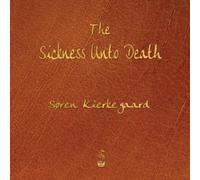 Soren Kierkegaard The Sickness Unto Death Paperback Book Soren Kierkegaard Multicolor
