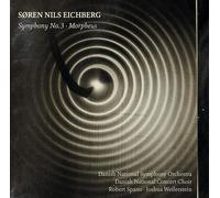 Soren Nils Eichberg : Soren Nils Eichberg: Symphony No. 3 - Morpheus CD (2018)