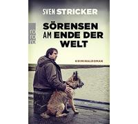 Sven Stricker Sörensen am Ende der Welt (Paperback)