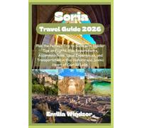 Soria Travel Guide 2026: Plan the Perfect Trip to Soria with Insider Tips on Flights, Visa Requirements, Accommodations, Local Experiences, and ... Historic and Scenic Heart of Castilla León