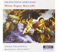 Soriano - Missa Papae Marcelli a 8 Voci: Mottetti a 8 Voci