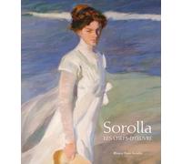 Sorolla - Les Chefs-d'oeuvre