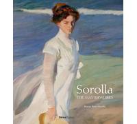 Sorolla: The Masterworks