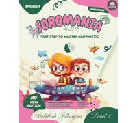 SOROMANIA Math Magic: Japanese Abacus for Western Kids (Ages 5 -12) - Book 2 of 5 - Black & White Edition: Boost Confidence & Speed with ... Kids (Ages 5 -12) - Black & White Edition)