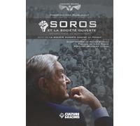 SOROS et la société ouverte: Métapolitique du globalisme (édition revue et augmentée)
