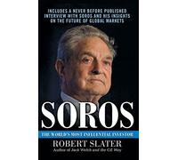 Soros: The Life, Ideas, and Impact of the World's Most Influential Investor (BUSINESS BOOKS)