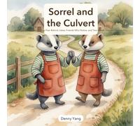 Sorrel and the Culvert: A Picture Book About Hiding Fear Behind Jokes, Friends Who Notice, and Two Words That Are Hard to Say - for Kids Ages 4-8 (The Hard-to-Say Words)
