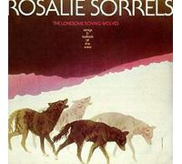 Sorrels, Rosalie - Lonesome Roving Wolves