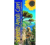Sorrento, Amalfi and Capri Sunflower Guide: 72 long and short walks with detailed maps and GPS; 7 car tours with pull-out map (Sunflower Walking & Touring Guide)