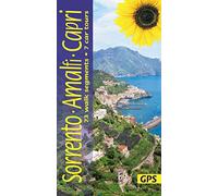 Sorrento, Amalfi & Capri Walking Guide: Coastal Trails, Village Walks & Scenic Drives (Sunflower Guides): 73 long and short walks plus 7 car tours