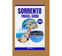Sorrento Travel Guide 2026: A Complete Guide to Sorrento's Charm, Culture, and Hidden Treasures