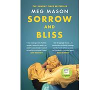 Sorrow and Bliss: Shortlisted for the Women’s Prize for Fiction 2022
