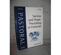 Sorrow and Hope: Preaching at Funerals: No.86 (Pastoral S.)