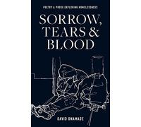 Sorrow, Tears and Blood