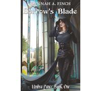 Sorrow's Blade: 1 (Umbra Lance)