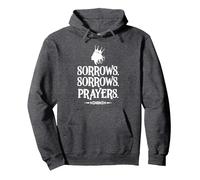 Sorrows Sorrows Prayers Funny Saying Boys Girls Pullover Hoodie, Adult Unisex, Dark Heather Grey, X-Large