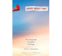 Sorry About That: The Language Of Public Apology