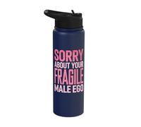 Sorry About Your Fragile Male Ego Stainless Steel Insulated Water Bottle
