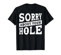 Sorry About Your Hole Value Graphic T-Shirt, Men, Black, XL